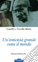 Gandhi Mohandas Karamchand; Maria (sorella)