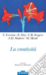 Fromm Erich; Maslow Abraham H.; May Rollo; Simeone D. (cur.)