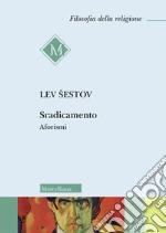 Sestov Lev; Borso D. (cur.); Parisi V. (cur.)