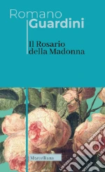 Guardini Romano; Tahn Rusconi B. (cur.)