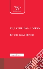 Schelling Friedrich W.; Cousin Victor; Botticchio F. (cur.); Pettoello R. (cur.)