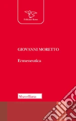 Moretto Giovanni; Ghia G. (cur.)