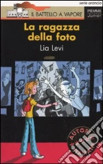 La ragazza della foto libro di Levi Lia