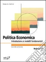 Politica economica libro di Cellini Roberto