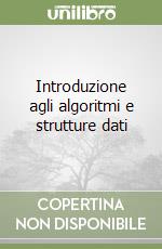 Cormen Thomas H.; Leiserson Charles E.; Rivest Ronald L.; Colussi L. (cur.); Frigeri A. (cur.)