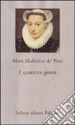 Maria Maddalena de' Pazzi (santa); Rolfo M. (cur.)