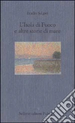 Salgari Emilio; Mazzarella S. (cur.); Pallottino P. (cur.)
