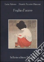 Adorno Luisa; Pecorini Manzoni Daniele