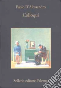 Colloqui libro di D'Alessandro Paolo