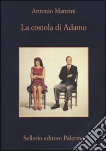 La costola di Adamo libro di Manzini Antonio
