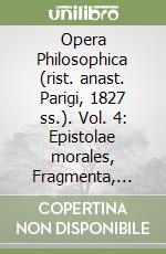 Seneca Lucio Anneo; Bouillet M. N. (cur.); Lips J. (cur.)