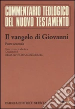 Giovanni Evangelista (san); Schnackenburg R. (cur.)