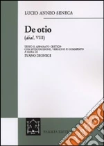 Seneca Lucio Anneo; Dionigi I. (cur.)