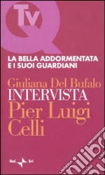Del Bufalo Giuliana; Celli Pier Luigi