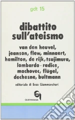 Flew Antony; Lombardo Radice Lucio; Bultmann Rudolf