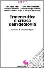 Apel Karl Otto; Gadamer Hans Georg; Habermas Jrgen