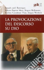 Benedetto XVI (Joseph Ratzinger); Metz Johann Baptist; Moltmann Jrgen; Rainer Peters T. (cur.); Urban C. (cur.)