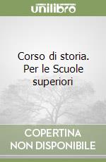 Corso di storia. Per le Scuole superiori (3) libro di Gaeta Franco - Villani Pasquale