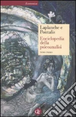 Laplanche Jean; Pontalis Jean-Bertrand; Mecacci L. (cur.); Puca C. (cur.); Fu G. (cur.)