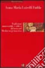 Tradizioni manoscritte e critica del testo nel Medioevo germanico libro di Luiselli Fadda Anna M.