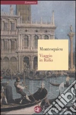 Montesquieu Charles L. de; Macchia G. (cur.); Colesanti M. (cur.)