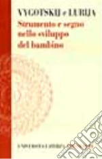 Vygotskij Lev S.; Lurija Aleksandr; Mecacci L. (cur.)