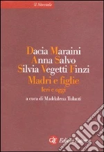Maraini Dacia; Salvo Anna; Vegetti Finzi Silvia; Tulanti M. (cur.)