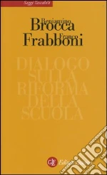 Brocca Beniamino; Frabboni Franco