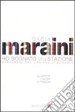 Maraini Dacia; Di Paolo Paolo