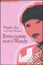 Uba Wendy; Monzini Paola