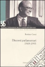 Craxi Bettino; Acquaviva G. (cur.)