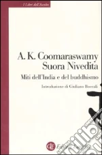 Coomaraswamy Ananda Kentish; Nivedita (suor)