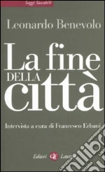 Benevolo Leonardo; Erbani Francesco