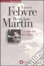Febvre Lucien; Martin Henri-Jean; Petrucci A. (cur.)
