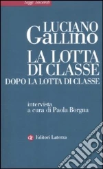 Gallino Luciano; Borgna Paola