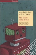 Della Sala Sergio; Dewar Michaela