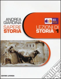 Fascicolo BES per sapere. Storia. Vol. 1 libro di Giardina Andrea