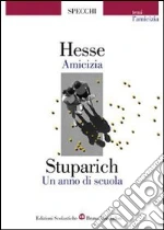 Hesse Hermann, Stuparich Giani