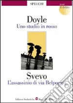 Conan Doyle Arthur, Svevo Italo