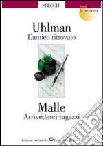 Uhlman Fred, Malle Louis