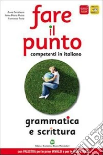 FARE IL PUNTO libro di FERRALASCO ANNA MOIOSO ANNA MARIA TESTA FRANCESCO