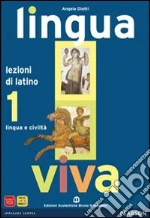 LINGUA VIVA LEZIONI 1 libro di DIOTTI ANGELO