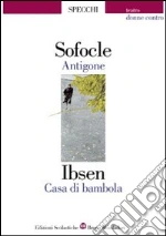 Sofocle, Ibsen Henrik