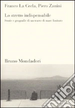 La Cecla Franco; Zanini Piero