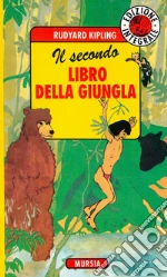 Il secondo libro della giungla libro di Kipling Rudyard