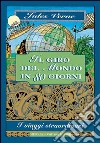 Il giro del mondo in 80 giorni libro di Verne Jules