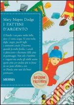 Dodge Mary Mapes; Forenza Erriquez M. (cur.)