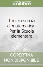 MIEI ESERCIZI DI MATEMATICA 2 libro di BATTINO-BENZO