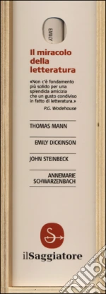 Mann Thomas; Dickinson Emily; Steinbeck John; Mazzucchetti L. (cur.); Ierolli G. (cur.)