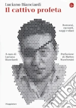 Bianciardi Luciano; Bianciardi L. (cur.)